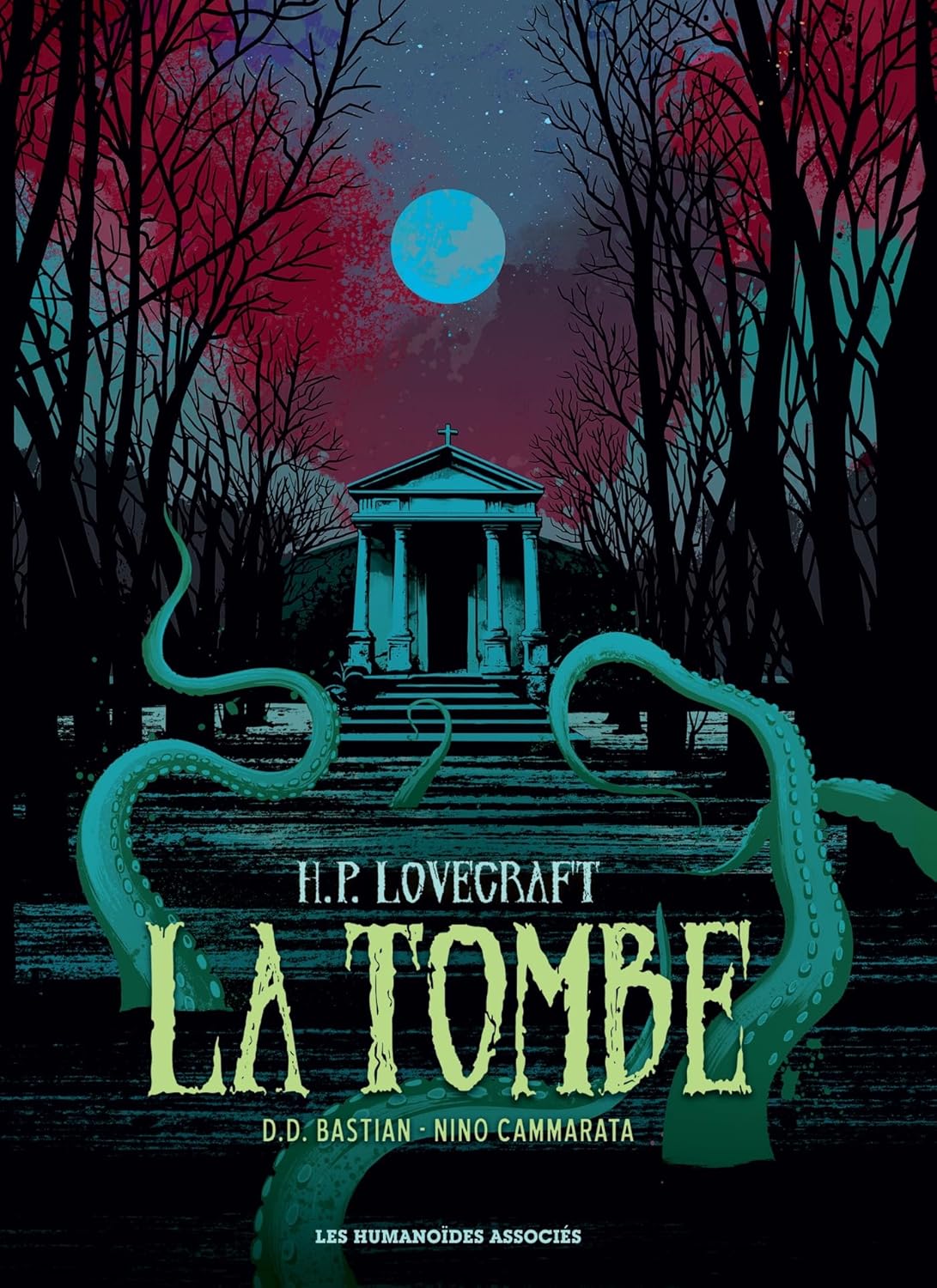 H.P. Lovecraft, D.D. Bastian, Nino Cammarata: La tombe (GraphicNovel, Français language, 2025, Les Humanoïdes Associés)