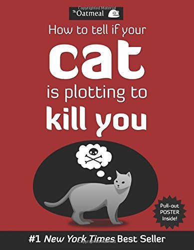 Matthew Inman: How to tell if your cat is plotting to kill you (Paperback, 2012, Andrews McMeel Publishing)