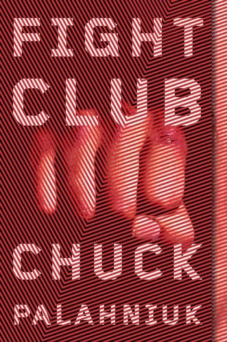 Chuck Palahniuk: Fight Club (1997, Henry Holt, W. W. Norton, Owl Books)