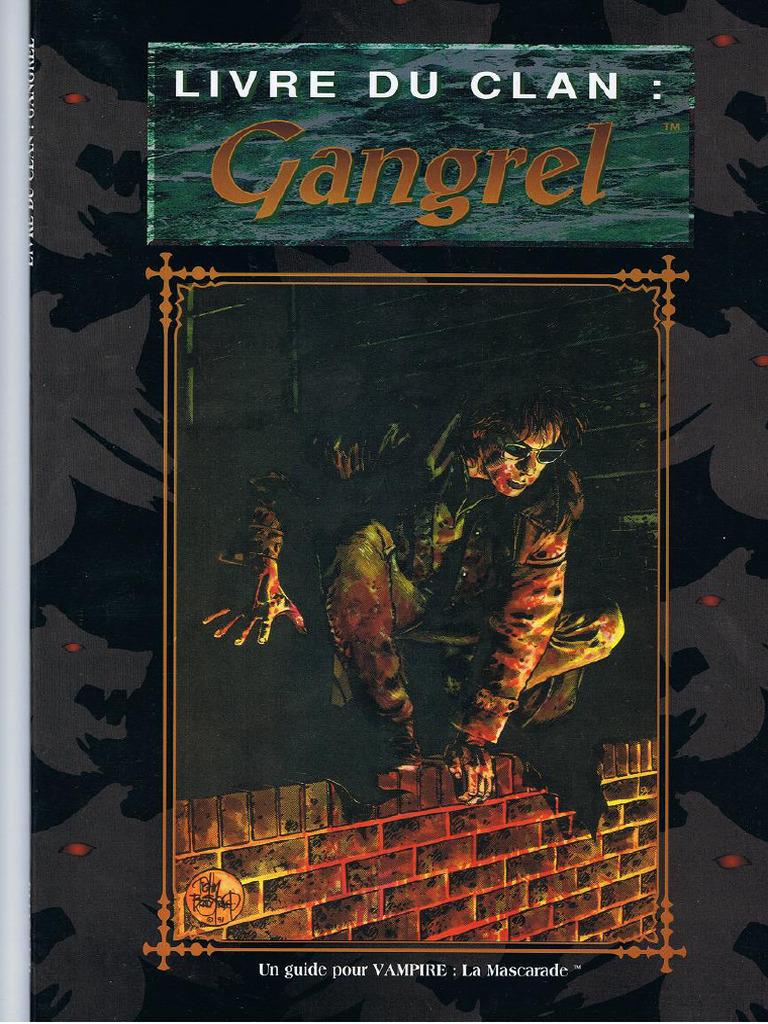 Brad Freeman, Timothy Bradstreet, Alara Rogers, Julien Miniconi: Livre du Clan : Gangrel (Hardcover, Française language, Hexagonal)