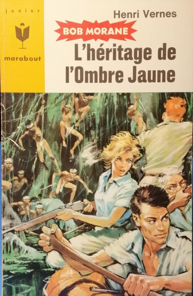 Henri Vernes: L'Héritage de l'Ombre Jaune (French language, Marabout)